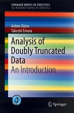 Analysis of Doubly Truncated Data: An Introduction (Paperback, 2019)