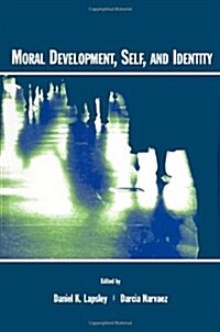 Moral Development, Self, and Identity (Paperback)