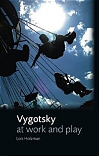 Vygotsky at Work and Play (Paperback)