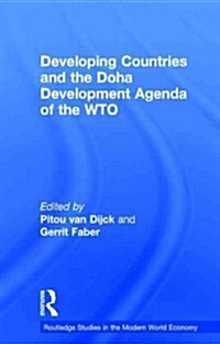 Developing Countries and the Doha Development Agenda of the WTO (Paperback)