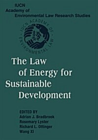 The Law of Energy for Sustainable Development (Paperback)