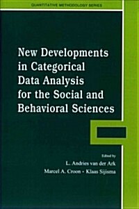 New Developments in Categorical Data Analysis for the Social and Behavioral Sciences (Paperback, Reprint)