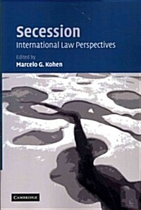 Secession : International Law Perspectives (Paperback)