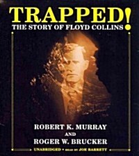 Trapped!: The Story of Floyd Collins (Audio CD)