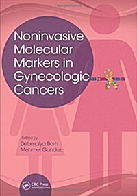 Noninvasive Molecular Markers in Gynecologic Cancers (Hardcover)