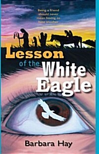 Lesson of the White Eagle (Hardcover)