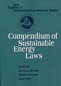 Compendium of Sustainable Energy Laws (Paperback)