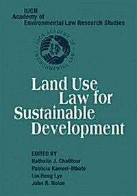 Land Use Law for Sustainable Development (Paperback)