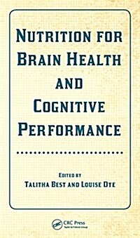 Nutrition for Brain Health and Cognitive Performance (Hardcover)