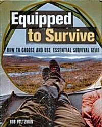 Equipped to Survive (Hardcover)