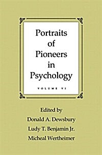 Portraits of Pioneers in Psychology : Volume VI (Paperback)