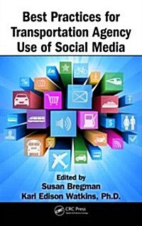 Best Practices for Transportation Agency Use of Social Media (Hardcover)