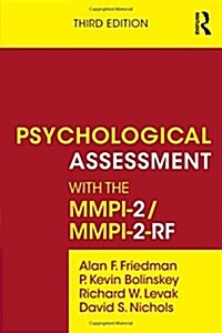 Psychological Assessment with the MMPI-2 / MMPI-2-RF (Paperback, 3 ed)