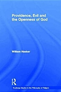 Providence, Evil and the Openness of God (Paperback, Reprint)