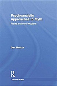 Psychoanalytic Approaches to Myth (Paperback)