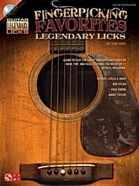 Fingerpicking Favorites Legendary Licks (Paperback, Compact Disc)