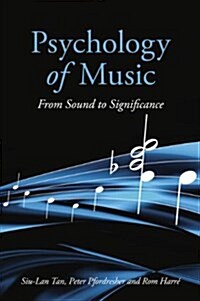 Psychology of Music : From Sound to Significance (Paperback)
