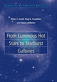 From Luminous Hot Stars to Starburst Galaxies (Paperback)