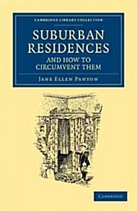 Suburban Residences and How to Circumvent Them (Paperback)