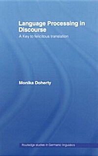 Language Processing in Discourse : A Key to Felicitous Translation (Paperback)