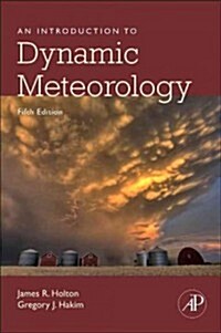 An Introduction to Dynamic Meteorology: Volume 88 (Hardcover, 5, Revised)