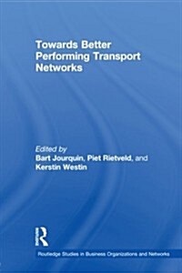 Towards Better Performing Transport Networks (Paperback)
