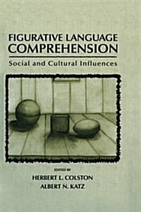 Figurative Language Comprehension : Social and Cultural Influences (Paperback)