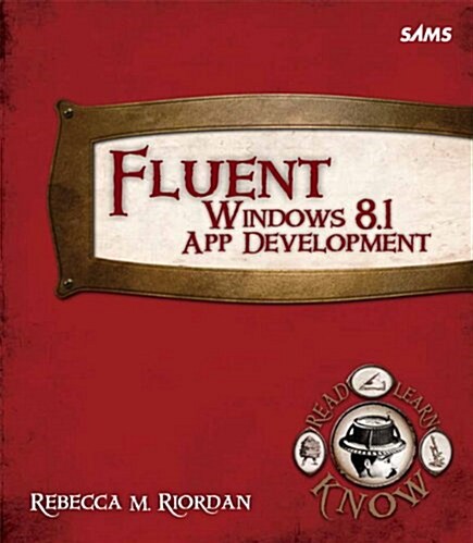 Fluent Windows 8.1 App Development (Paperback)