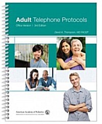 Adult Telephone Protocols: Office Version (Spiral, 3)
