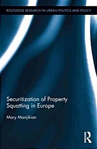 Securitization of Property Squatting in Europe (Hardcover)
