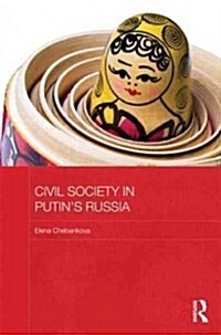 Civil Society in Putins Russia (Hardcover)