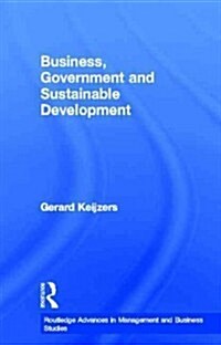 Business, Government and Sustainable Development (Paperback)