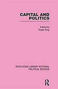 Capital and Politics (Paperback)