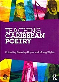 Teaching Caribbean Poetry (Paperback)