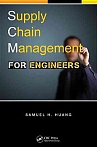 Supply Chain Management for Engineers (Paperback)