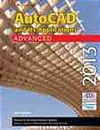 AutoCAD and Its Applications Advanced 2013 (Hardcover, 20, Twentieth Editi)