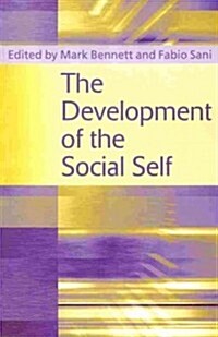 The Development of the Social Self (Paperback)