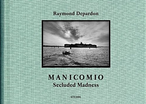 Raymond Depardon: Manicomio Secluded Madness (Paperback)