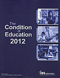The Condition of Education (Paperback, 2012)