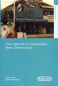 The Internet in Indonesias New Democracy (Paperback, Reprint)