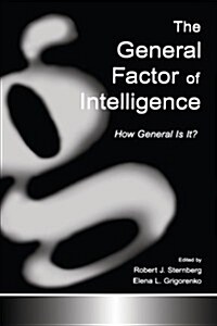 The General Factor of Intelligence : How General Is It? (Paperback)