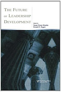 The Future of Leadership Development (Paperback)