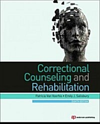 Correctional Counseling and Rehabilitation (Paperback, 8, Revised)