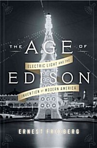The Age of Edison (Hardcover)