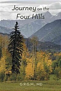 Journey on the Four Hills (Paperback)