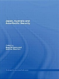 Japan, Australia and Asia-Pacific Security (Paperback, Reprint)