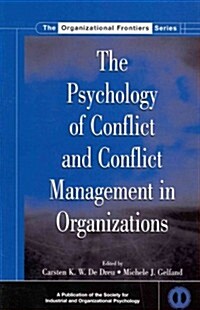 The Psychology of Conflict and Conflict Management in Organizations (Paperback)