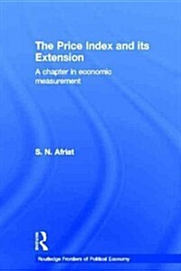 The Price Index and Its Extension : A Chapter in Economic Measurement (Paperback)