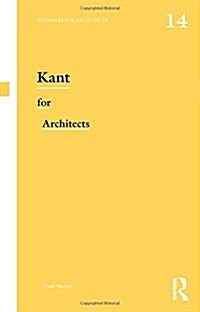 Kant for Architects (Hardcover)