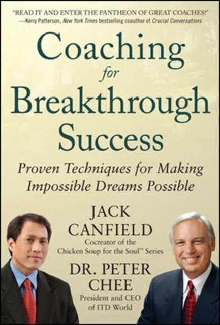 [중고] Coaching for Breakthrough Success: Proven Techniques for Making Impossible Dreams Possible (Hardcover)